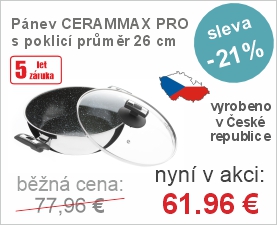 Keramická pánev CERAMMAX PRO nyní v akci.